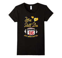 16th Wedding Anniversary Tshirt We Still Do Football Tshirt