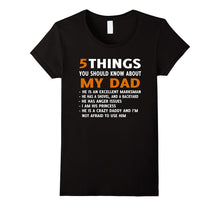 5 Things You Should Know About My Dad T-Shirt