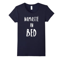 Funny Yoga T-Shirt "Namaste in Bed"