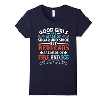 Redheads Are Made of Fire and Ice Woman T Shirt Red Head