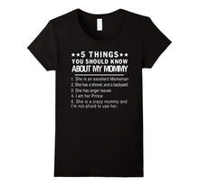 5 Things You Should Know About My Mommy T-Shirt