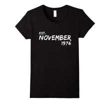Est November 1976 Shirt - 41st Birthday Gifts TShirt