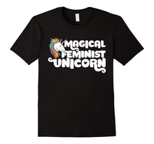 Magical Feminist Unicorn T Shirt. Cute Feminist Gifts