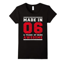 11th Birthday Gift T-Shirt Made in 2006 Awesome 11 Years Old
