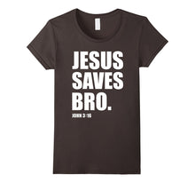 Jesus Saves Bro Faith T-Shirt