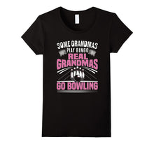 Some Grandmas Play Bingo. Real Grandmas Go Bowling T-Shirt