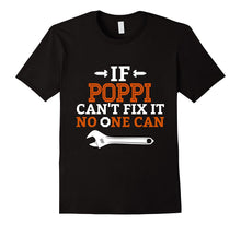 If Poppi Can't Fix It No-One Can T-Shirt