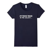 #1 Dog Dad in the Galaxy Funny Father's Day Gift T-Shirt