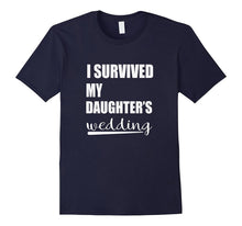 I Survived My Daughter's Wedding Shirt