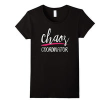 Chaos Coordinator T-Shirt - Funny Teacher Shirt