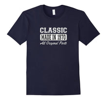 Classic, Made in 1970, All Original - 47th Birthday T-Shirt