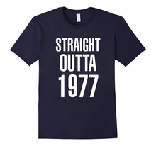 40 Years Old Straight Outta 1977 40th Birthday Gift T-Shirt