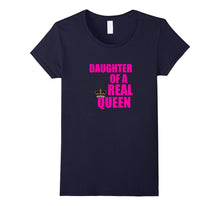 Cute Daughter of a QUEEN Shirt Novelty Gift