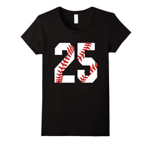 #25 Baseball Lover Twenty-Five Player Baseball Mom T-Shirt