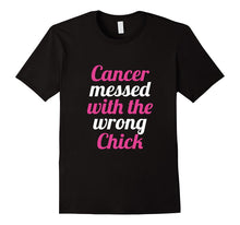 Cancer Messed With the Wrong Chick WOMENS Breast Cancer Tee