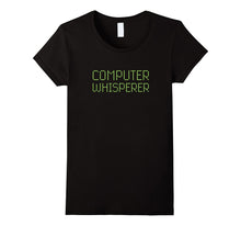 Computer Whisperer Funny T-Shirt IT Tech Support Nerds Geeks