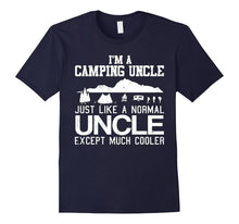 I'm a Camping Uncle Except Much Cooler T-Shirts