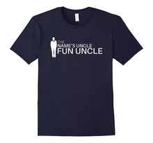 The Best Uncle Ever Tees - The Name Is Fun Uncle Shirt