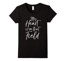 My Heart Is on That Field Shirt Proud Mom & Dad Soccer Tee