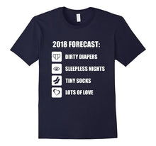 2018 Forecast Baby T Shirt - Funny New Mom New Dad Shirt