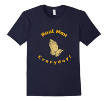 Real Men Pray Everyday Inspirational T-Shirt Men and Youth