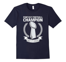 Fantasy Football Champion Suck It Losers T Shirt