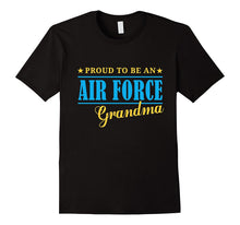 Proud to Be an Air Force Grandma T-Shirt