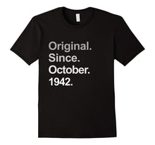 Original Since October 1942 Shirt 75th Birthday Gifts TShirt