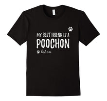 My Best Friend Is a Poochon T-Shirt Funny Dog Lovers Gift