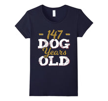 147 Dog Years Old T-Shirt Funny 21st Birthday Gag Gift