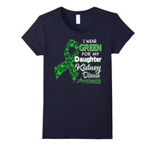 I Wear Green for My Daughter - Kidney Disease Awareness