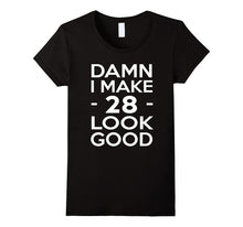 28 Years Old Look Good-28th Birthday Gift Ideas for Her/Him