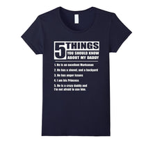 5 Things You Should Know About My Daddy Family Tshirt