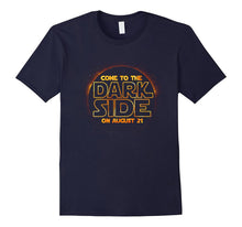 Come to the Dark Side on August 21 T-Shirt