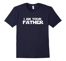 Mens I Am Your Father | Father's Day Gift & Birthday Gift for Dad