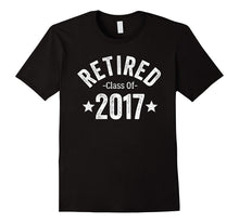 Retired Class of 2017 Light Funny Retirement TShirt