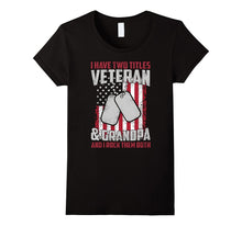 I Have Two Titles Veteran and Grandpa American Flag T-Shirt