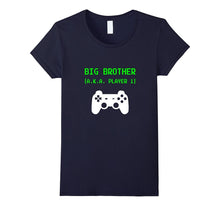 Big Brother A.K.A. Player 1 by Default Video Gamer T-Shirt