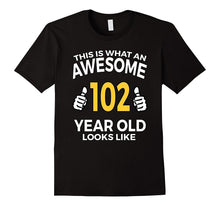102 Year Old Birthday Gifts T Shirt for Senior Man or Woman