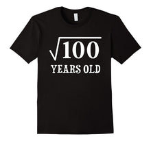 Square Root of 100 10 Yrs Years Old 10th Birthday T-Shirt