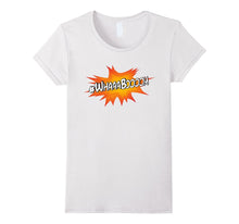 Hashtag Whaaa Boom Funny Whaboom T-Shirt