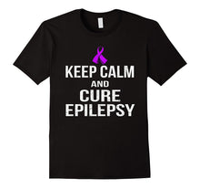 Keep Calm and Cure EPILEPSY T Shirt