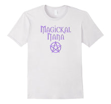 Magickal Nana Cheeky Witch Wiccan Pagan Halloween Yule Tee