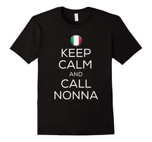 Keep Calm and Call Nonna Italian Grandma T-Shirt