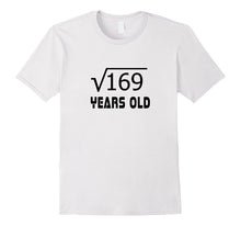 Square Root of 169 13 Yrs Years Old 13th Birthday T-Shirt