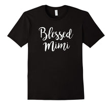 Blessed Mimi Shirt Funny Cute Grandmother Gift Grandma