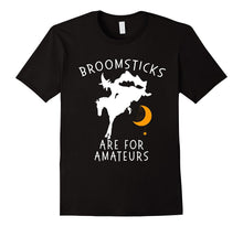 Broomsticks Are for Amateurs - Horse Halloween Shirt