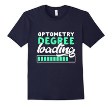 Optometry Degree Loading - Funny Optometrist Student Gift