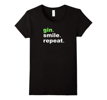 Funny Gin Is My Thing Shirt - Gin Smile Repeat