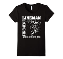 Lineman T Shirt, Firement T Shirt, Gift for Dad T Shirt